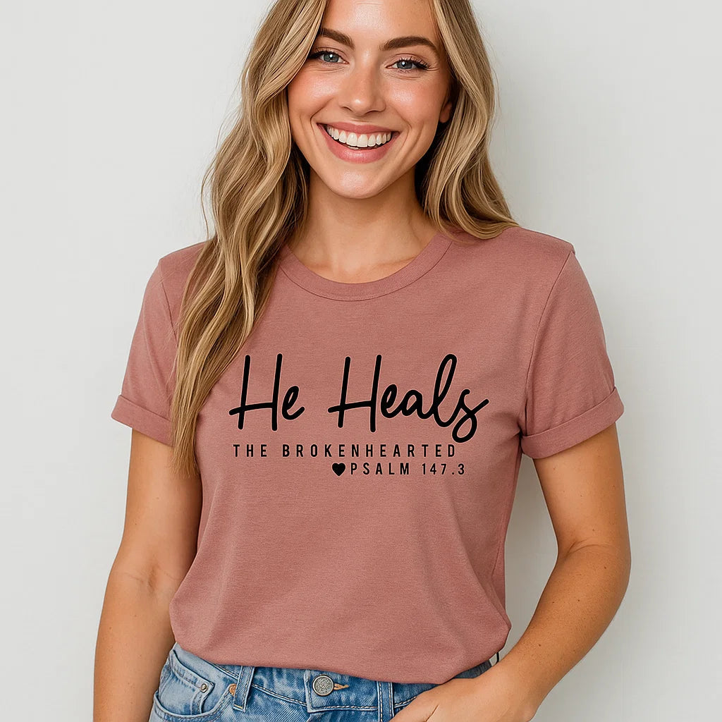 He Heals T-Shirt Christian Faith Inspirational Tee