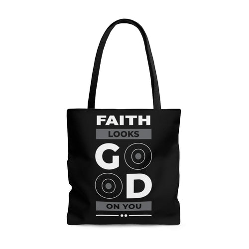 Large Tote Bag - Faith Looks Good on you - Christian Inspiration