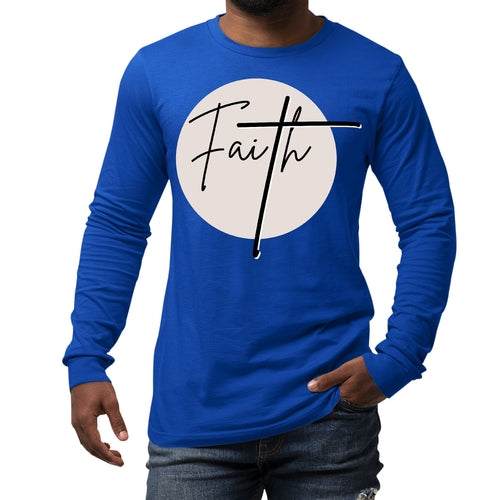 Mens Long Sleeve Graphic T-shirt Faith - Christian Affirmation -