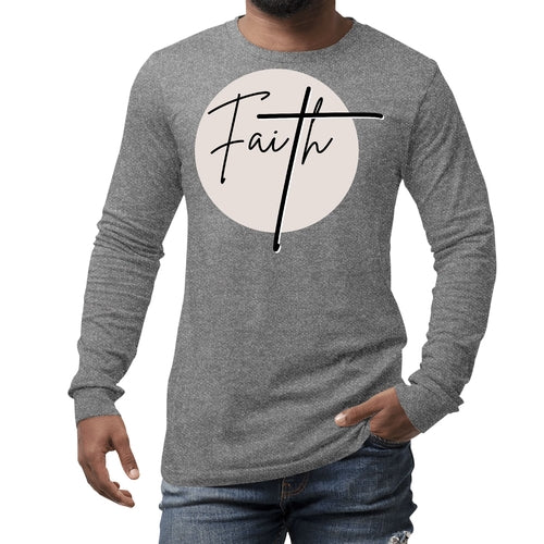 Mens Long Sleeve Graphic T-shirt Faith - Christian Affirmation -