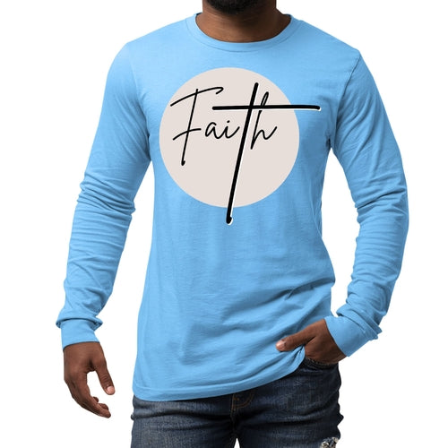 Mens Long Sleeve Graphic T-shirt Faith - Christian Affirmation -