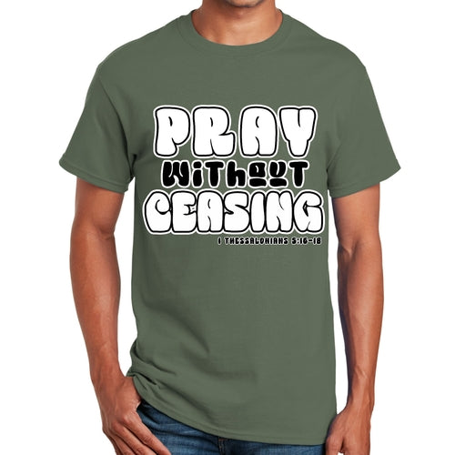 Mens T-shirt Pray Without Ceasing Black and White Christian
