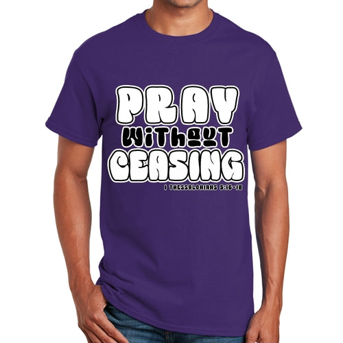 Mens T-shirt Pray Without Ceasing Black and White Christian