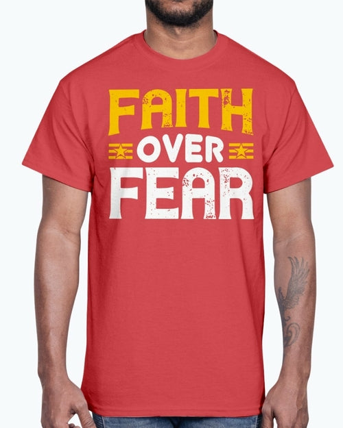 Faith over fear - Christian- Cotton Tee