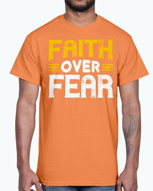 Faith over fear - Christian- Cotton Tee