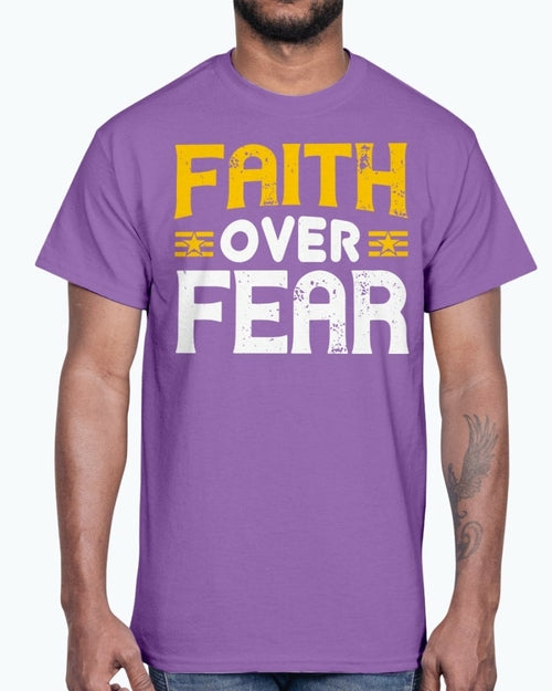 Faith over fear - Christian- Cotton Tee